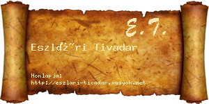 Eszlári Tivadar névjegykártya